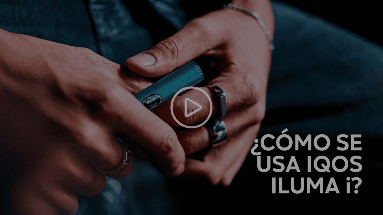 Video descriptivo de cómo usar IQOS ILUMA i
