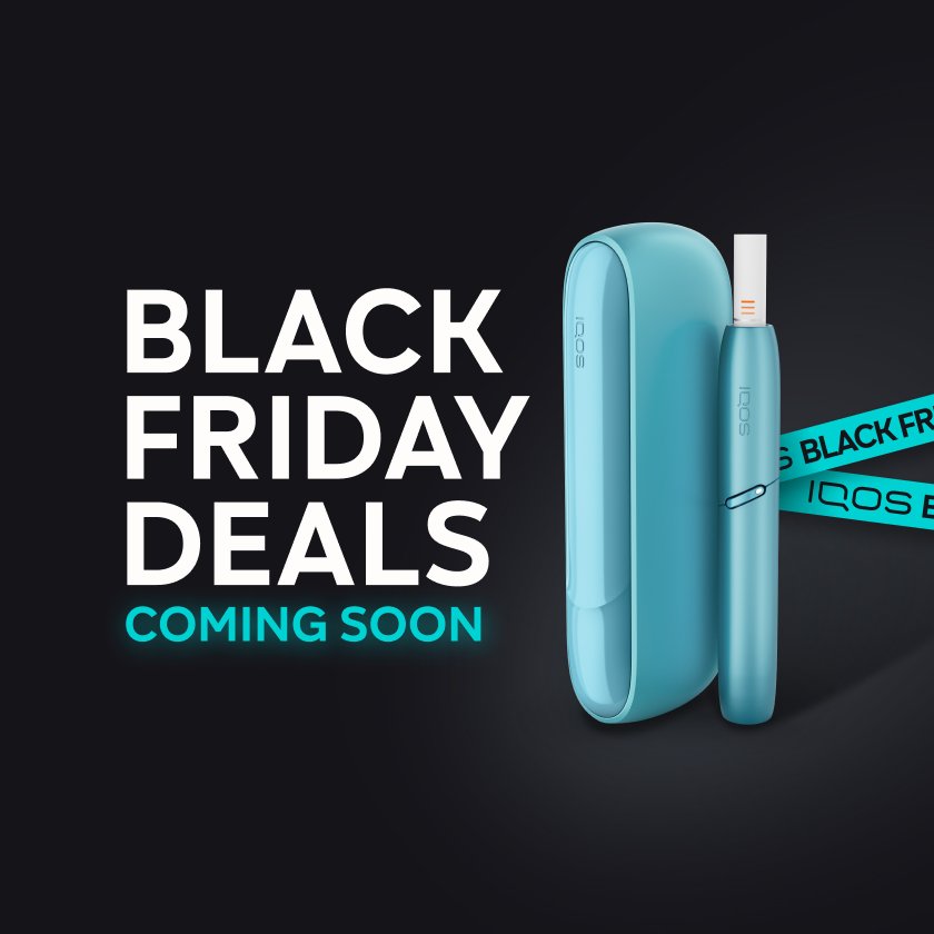 Coming Soon | IQOS Black Friday 2025 Deals | IQOS USA
