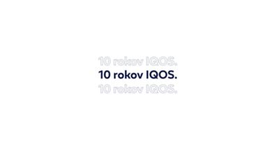 10 rokov IQOS